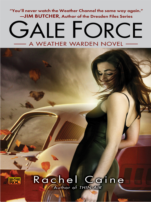 Title details for Gale Force by Rachel Caine - Available